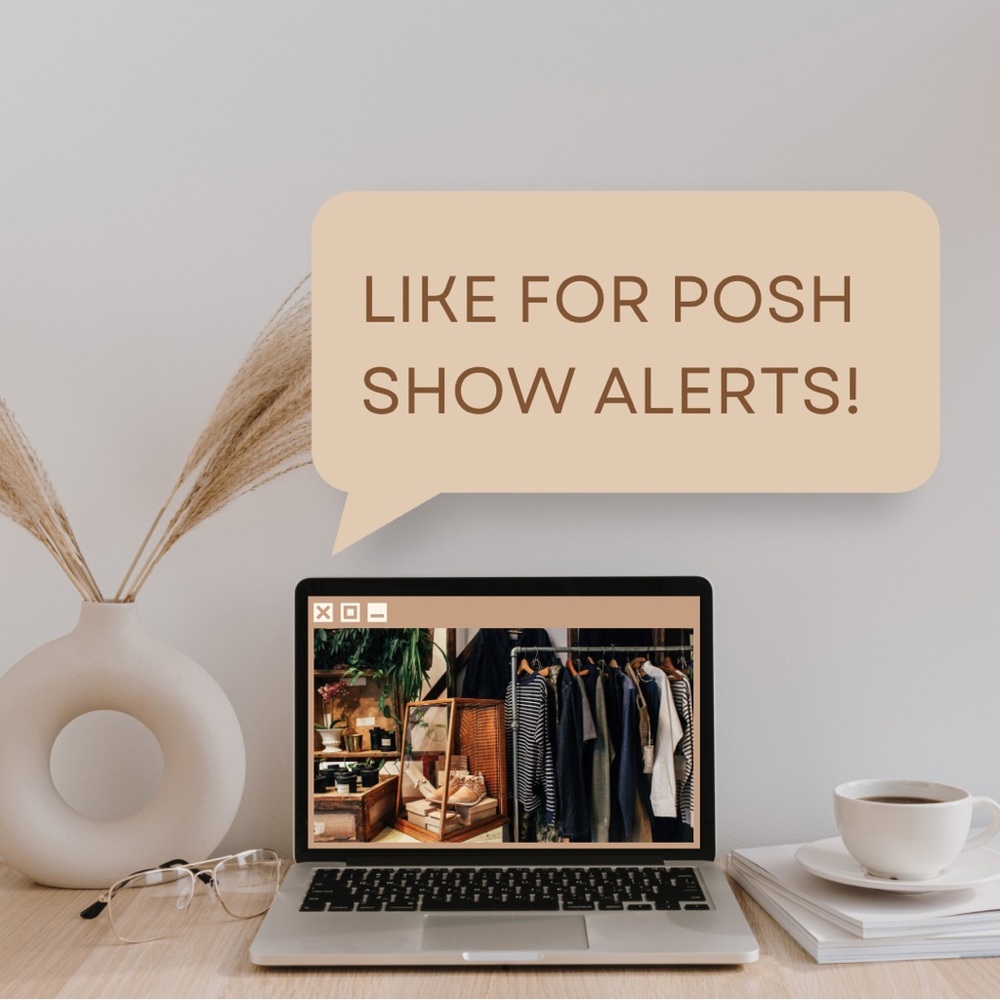 ❣️❣️LIKE to be Notified for Posh Shows!❣️❣️